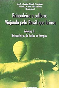 Brincadeiras e cultura: Viajando pelo Brasil que brinca